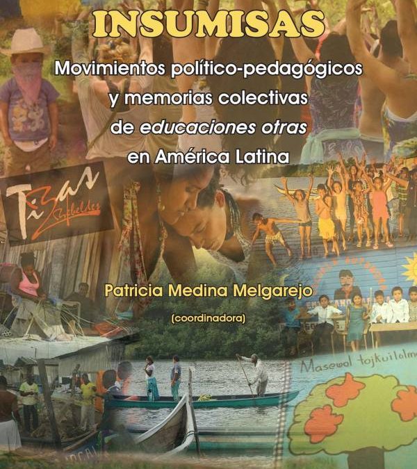 Movimientos Políticos Pedagógicos y Memorias Colectivas de educaciones en América Latina